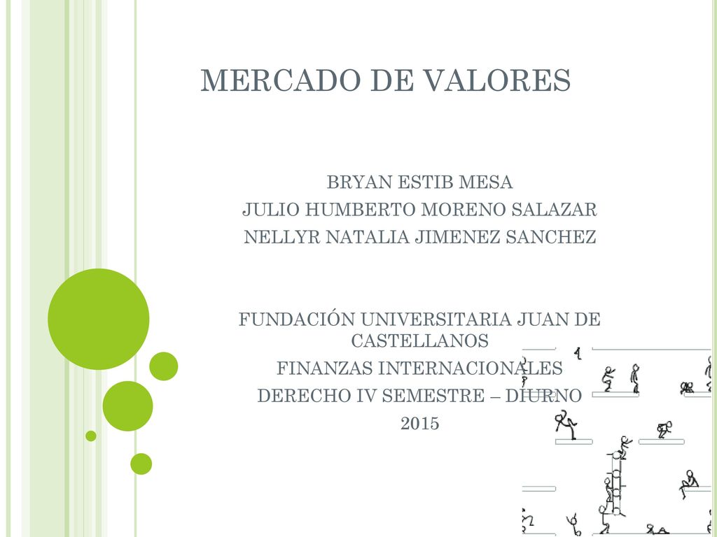 MERCADO DE VALORES BRYAN ESTIB MESA JULIO HUMBERTO MORENO SALAZAR