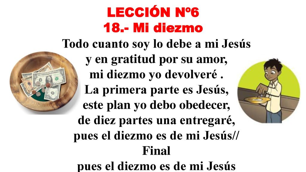 Todo cuanto soy lo debe a mi Jesús y en gratitud por su amor,