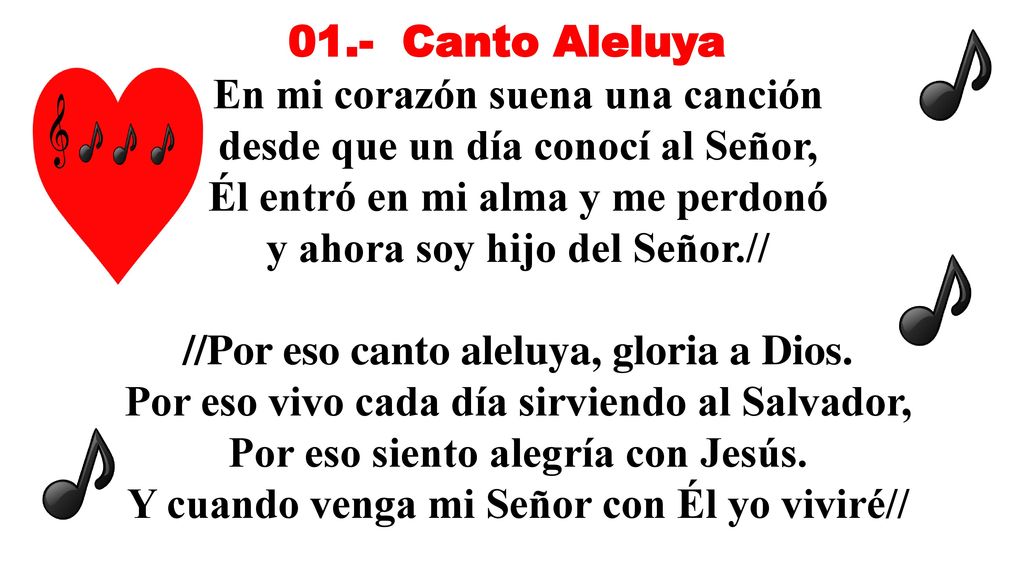 En mi corazón suena una canción desde que un día conocí al Señor,