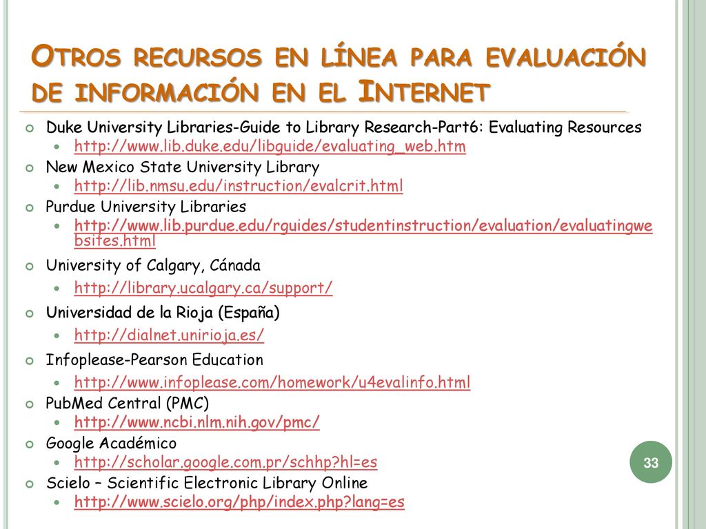 Otros recursos en línea para evaluación de información en el Internet