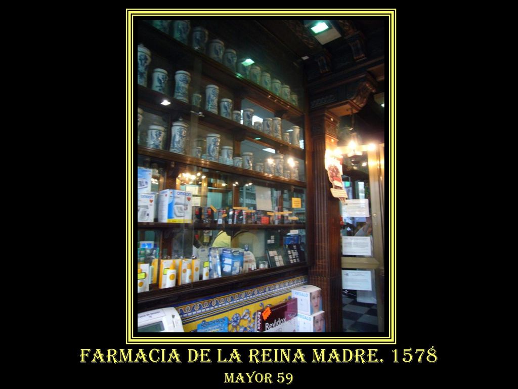 Farmacia de la Reina Madre Farmacia de la reina madre