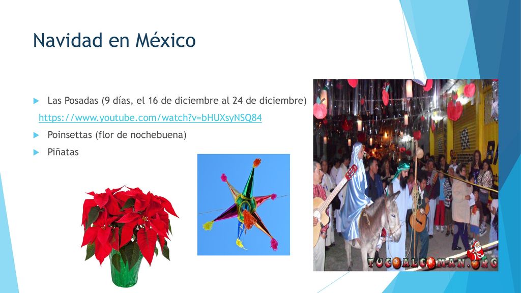 Navidad en México Las Posadas (9 días, el 16 de diciembre al 24 de diciembre)   v=bHUXsyNSQ84.