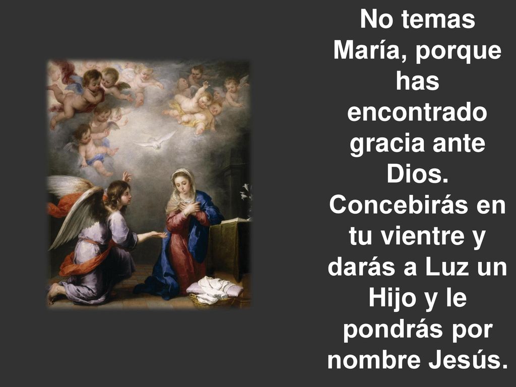 No temas María, porque has encontrado gracia ante Dios