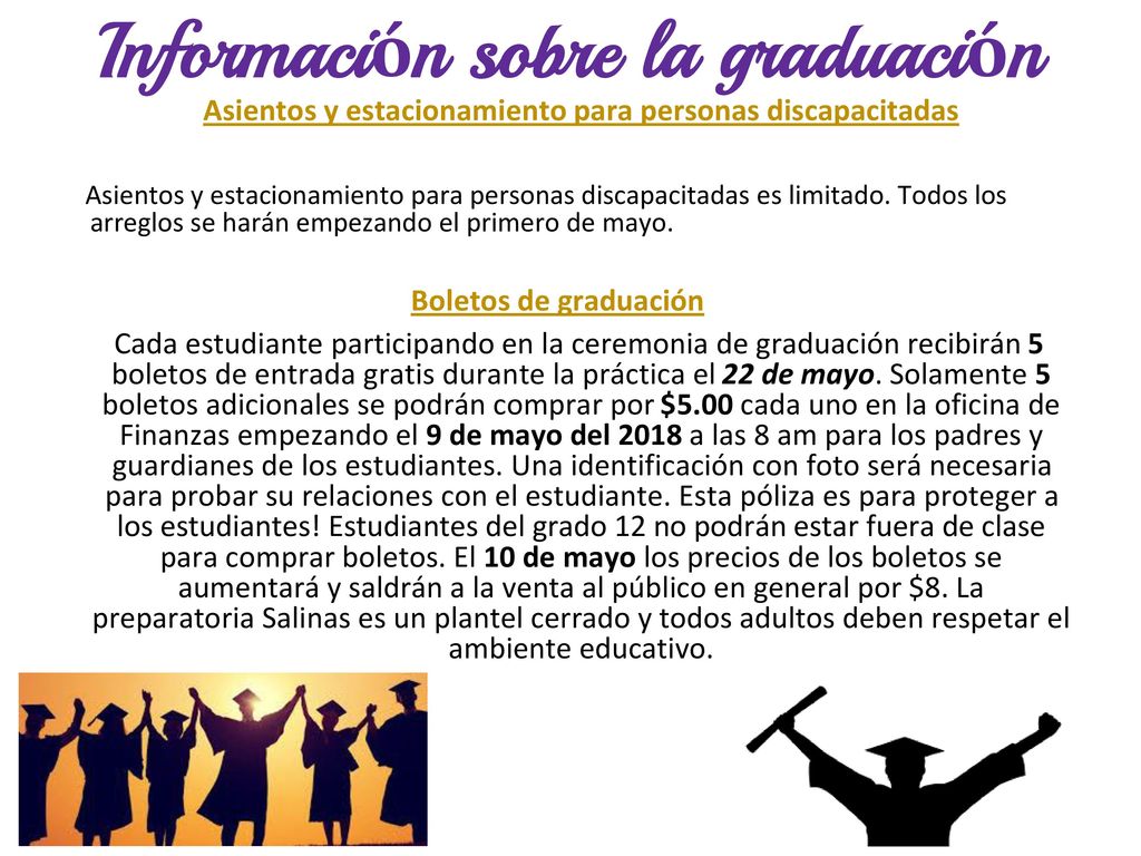Información sobre la graduación Asientos y estacionamiento para personas discapacitadas