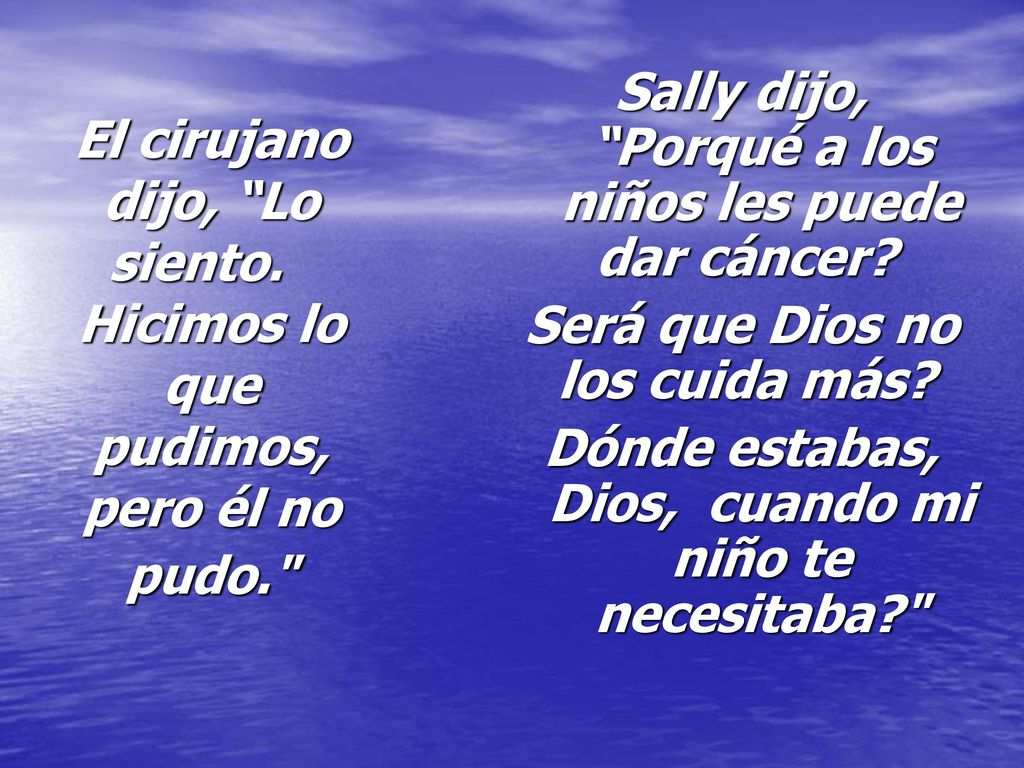 Sally dijo, Porqué a los niños les puede dar cáncer