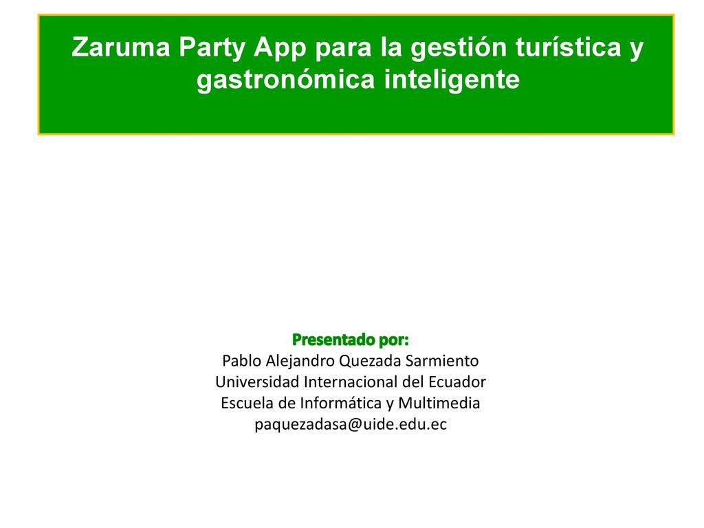 Zaruma Party App para la gestión turística y gastronómica inteligente