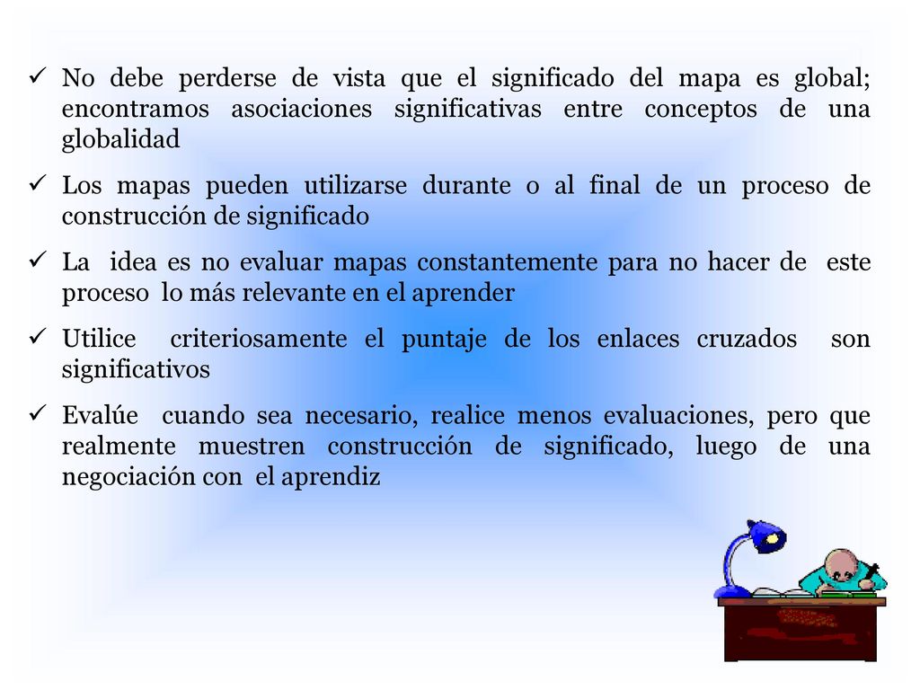 No debe perderse de vista que el significado del mapa es global; encontramos asociaciones significativas entre conceptos de una globalidad