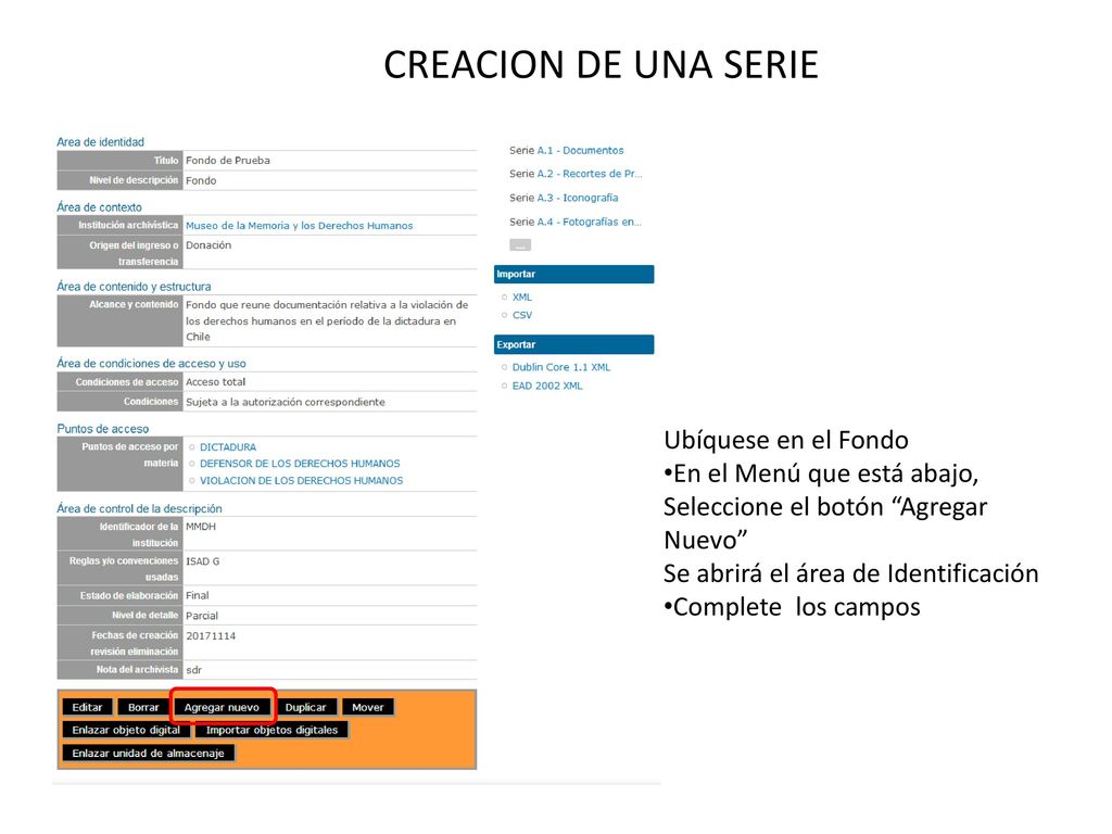 CREACION DE UNA SERIE Ubíquese en el Fondo En el Menú que está abajo,