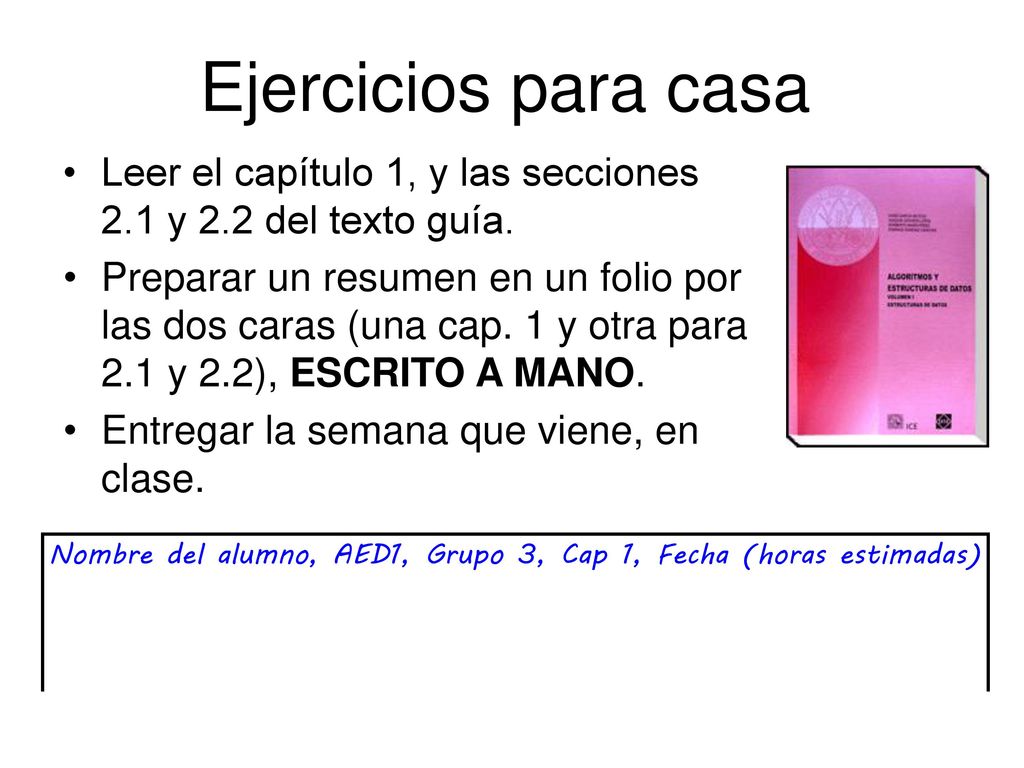 Nombre del alumno, AED1, Grupo 3, Cap 1, Fecha (horas estimadas)