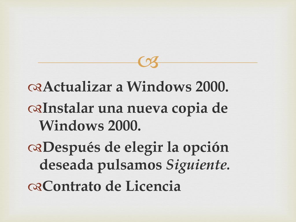 Actualizar a Windows Instalar una nueva copia de Windows Después de elegir la opción deseada pulsamos Siguiente.