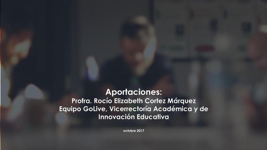Aportaciones: Profra. Rocío Elizabeth Cortez Márquez
