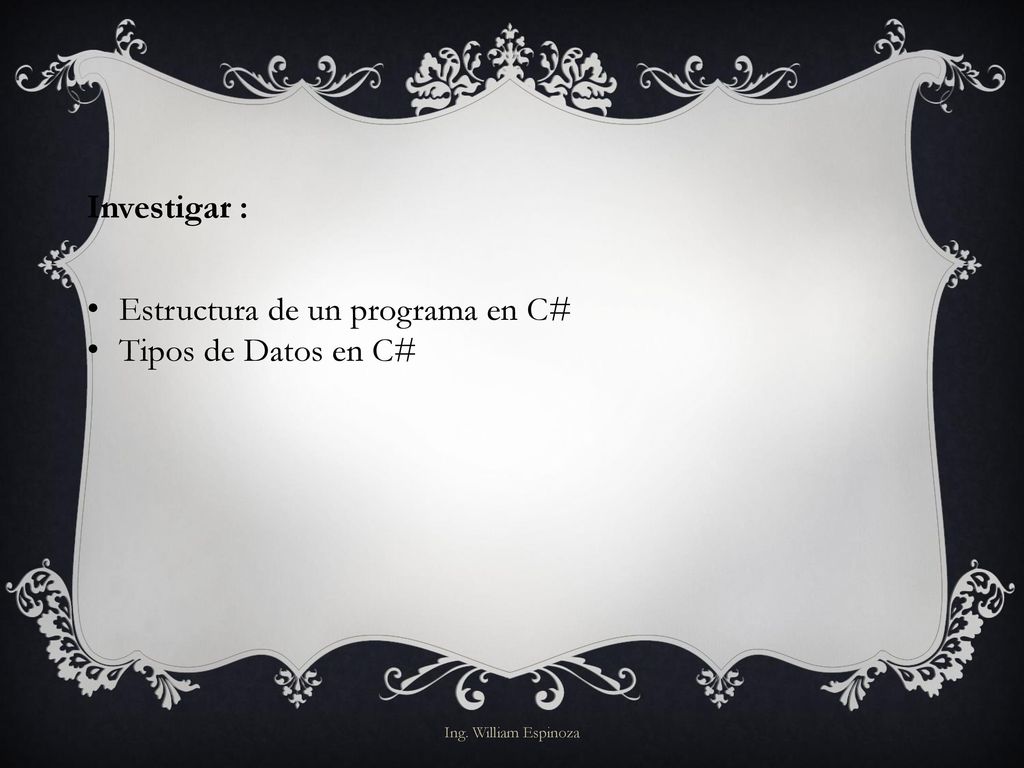 Estructura de un programa en C# Tipos de Datos en C#