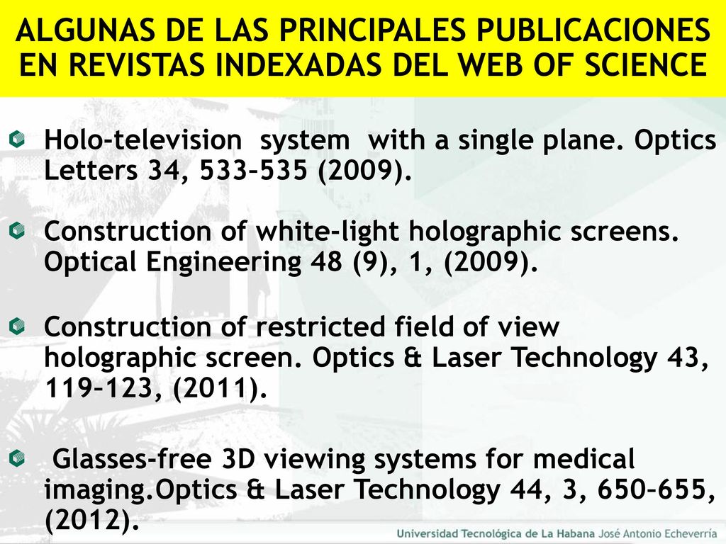 ALGUNAS DE LAS PRINCIPALES PUBLICACIONES EN REVISTAS INDEXADAS DEL WEB OF SCIENCE