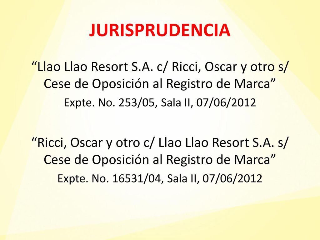 JURISPRUDENCIA Llao Llao Resort S.A. c/ Ricci, Oscar y otro s/ Cese de Oposición al Registro de Marca
