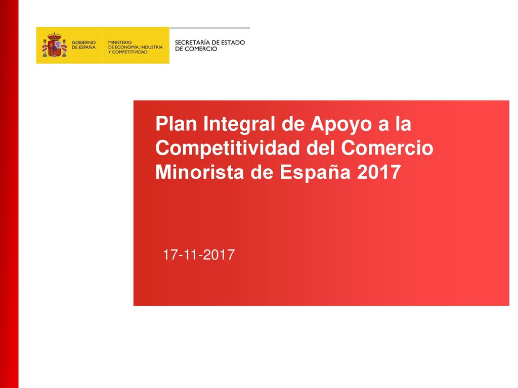 Plan Integral de Apoyo a la Competitividad del Comercio Minorista de España 2017