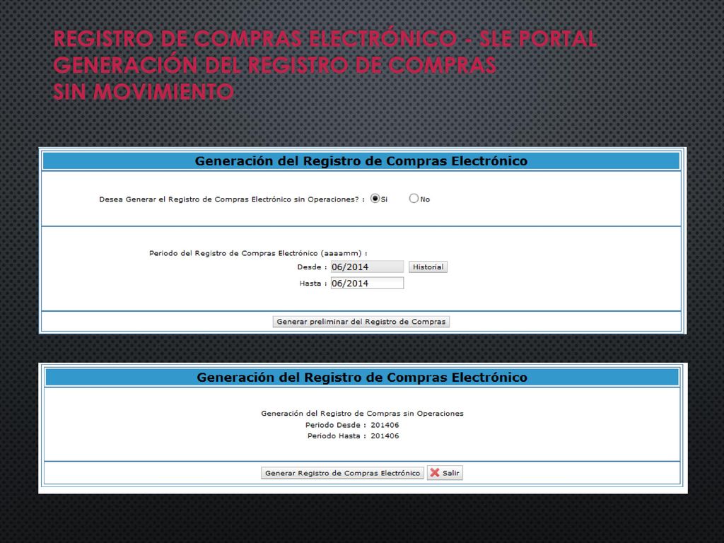 REGISTRO DE COMPRAS ELECTRÓNICO - SLE PORTAL GENERACIÓN DEL REGISTRO DE COMPRAS SIN MOVIMIENTO