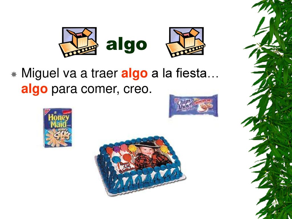 algo Miguel va a traer algo a la fiesta… algo para comer, creo.