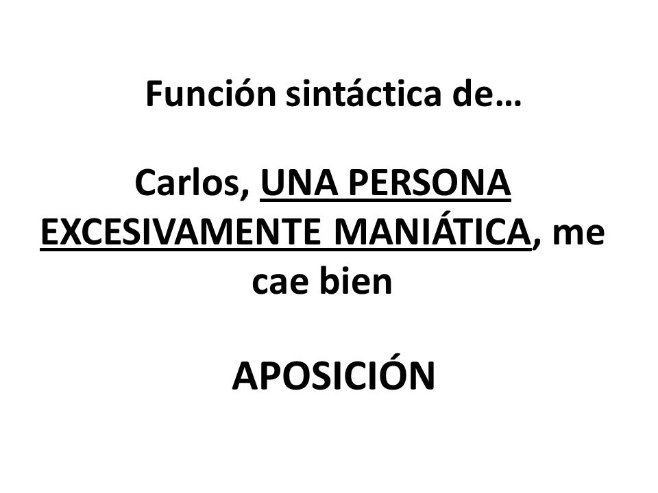 Función sintáctica de…