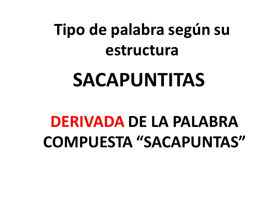 Tipo de palabra según su estructura