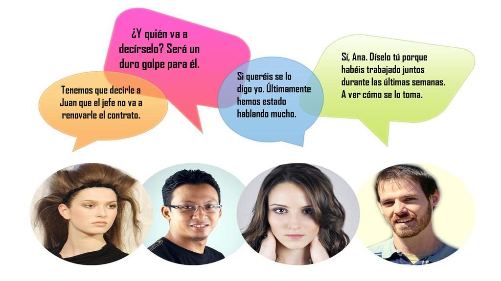 ¿Y quién va a decírselo Será un duro golpe para él.