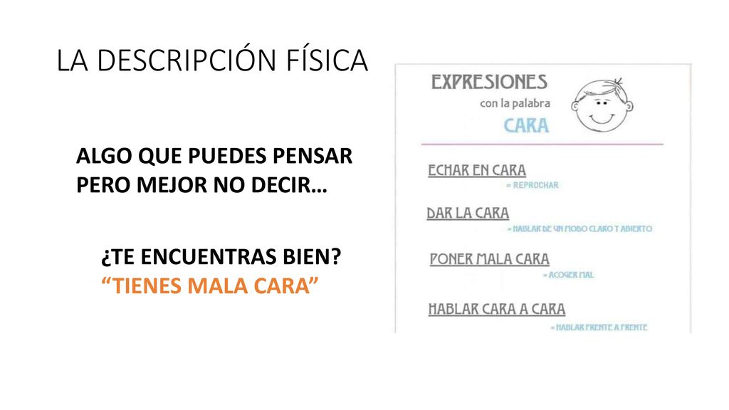 LA DESCRIPCIÓN FÍSICA ALGO QUE PUEDES PENSAR PERO MEJOR NO DECIR…