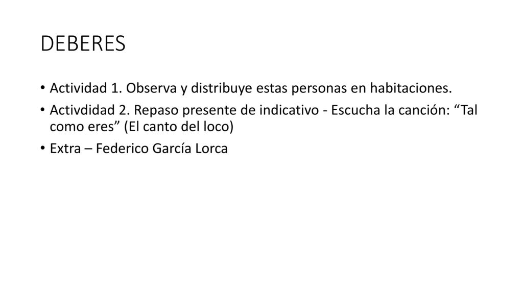 DEBERES Actividad 1. Observa y distribuye estas personas en habitaciones.