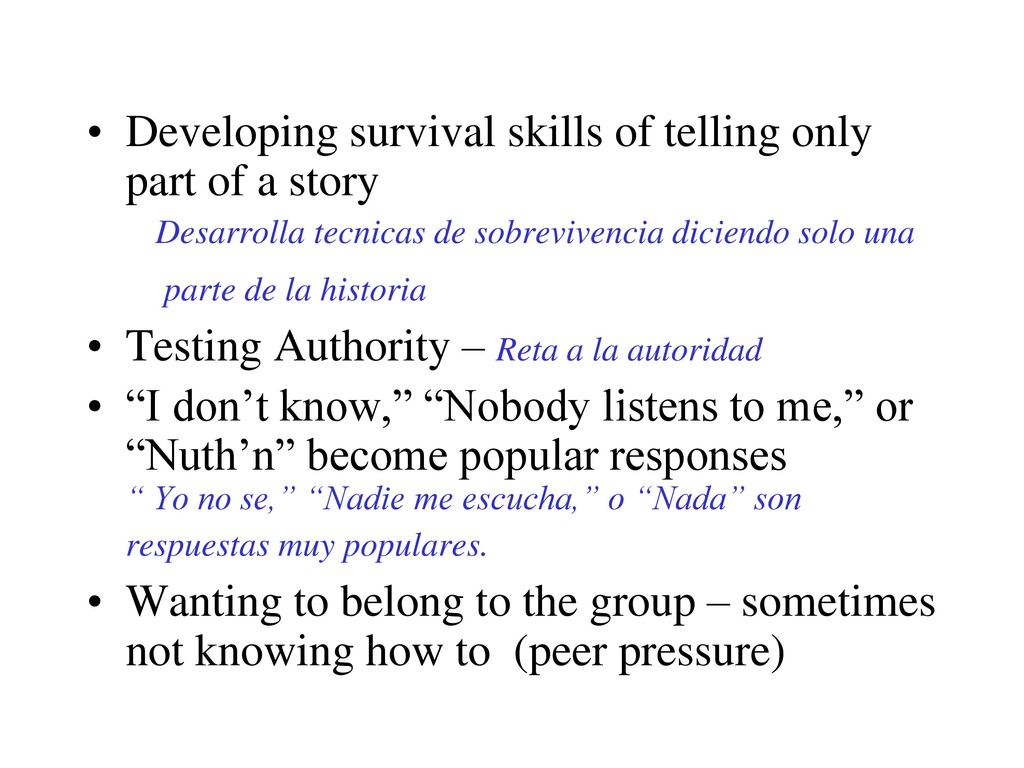 Developing survival skills of telling only part of a story