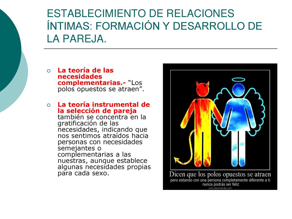 ESTABLECIMIENTO DE RELACIONES ÍNTIMAS: FORMACIÓN Y DESARROLLO DE LA PAREJA.