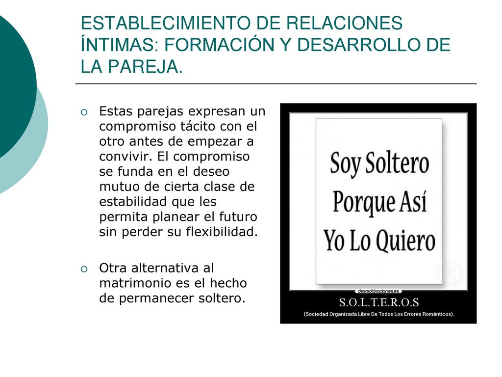 ESTABLECIMIENTO DE RELACIONES ÍNTIMAS: FORMACIÓN Y DESARROLLO DE LA PAREJA.