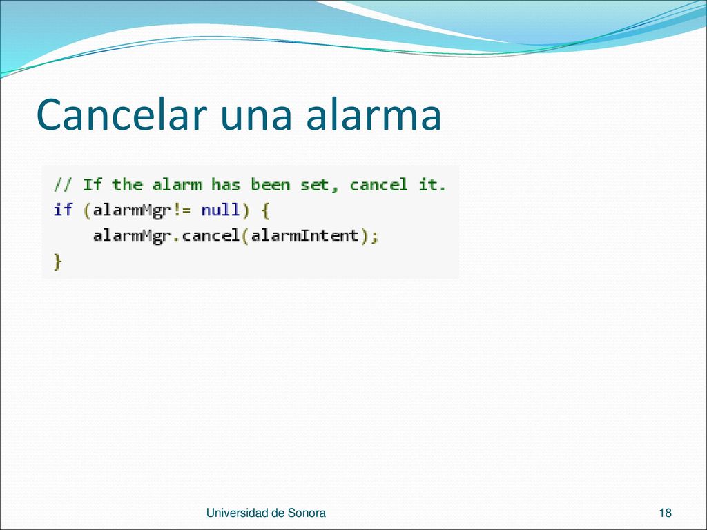 Cancelar una alarma Universidad de Sonora Universidad de Sonora 18