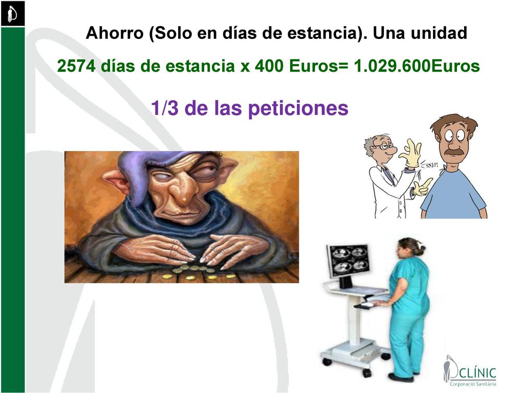 1/3 de las peticiones Ahorro (Solo en días de estancia). Una unidad