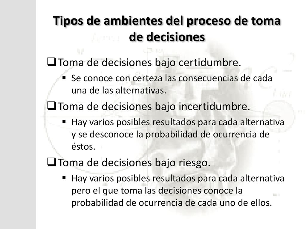 Tipos de ambientes del proceso de toma de decisiones
