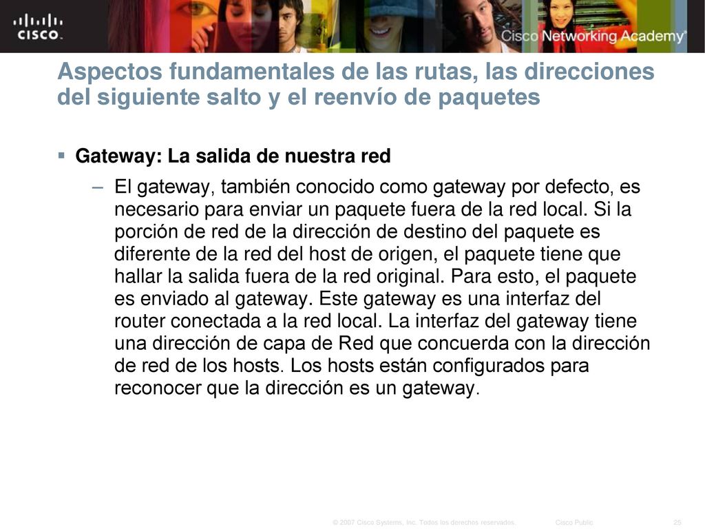 Aspectos fundamentales de las rutas, las direcciones del siguiente salto y el reenvío de paquetes