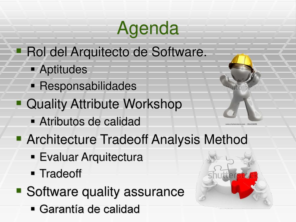 Agenda Rol del Arquitecto de Software. Quality Attribute Workshop