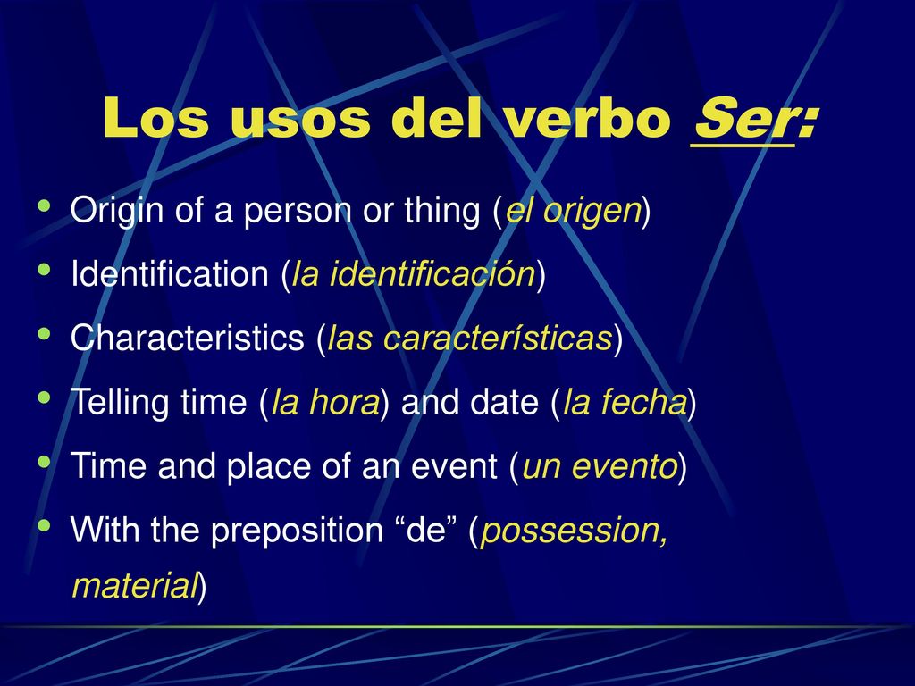 Los usos del verbo Ser: Origin of a person or thing (el origen)