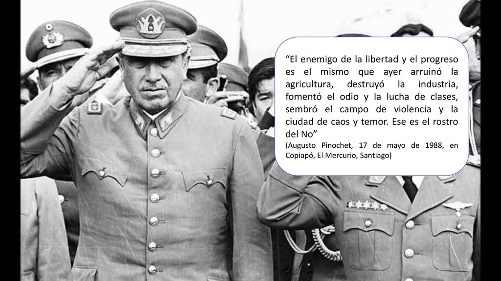 El enemigo de la libertad y el progreso es el mismo que ayer arruinó la agricultura, destruyó la industria, fomentó el odio y la lucha de clases, sembró el campo de violencia y la ciudad de caos y temor. Ese es el rostro del No