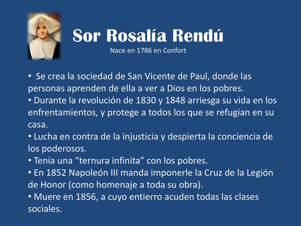 Sor Rosalía Rendú Nace en 1786 en Confort.