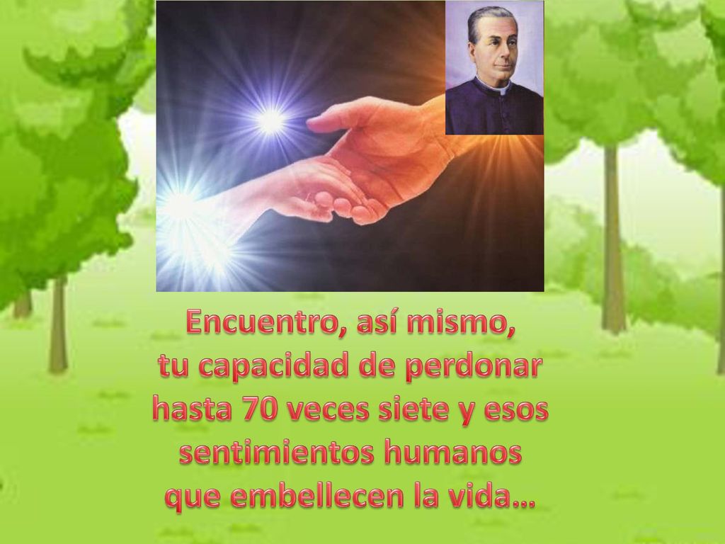 tu capacidad de perdonar hasta 70 veces siete y esos