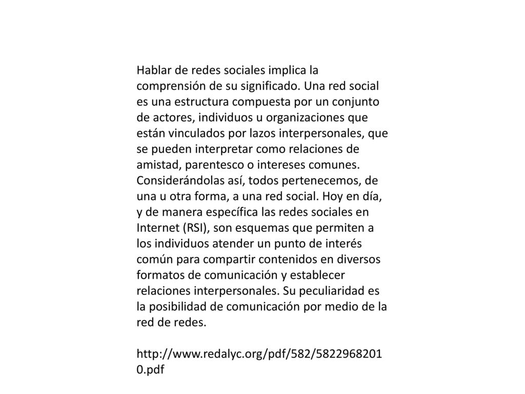 Hablar de redes sociales implica la comprensión de su significado