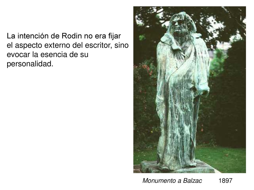 La intención de Rodin no era fijar el aspecto externo del escritor, sino evocar la esencia de su personalidad.