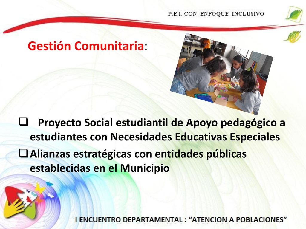 Gestión Comunitaria: Proyecto Social estudiantil de Apoyo pedagógico a estudiantes con Necesidades Educativas Especiales.