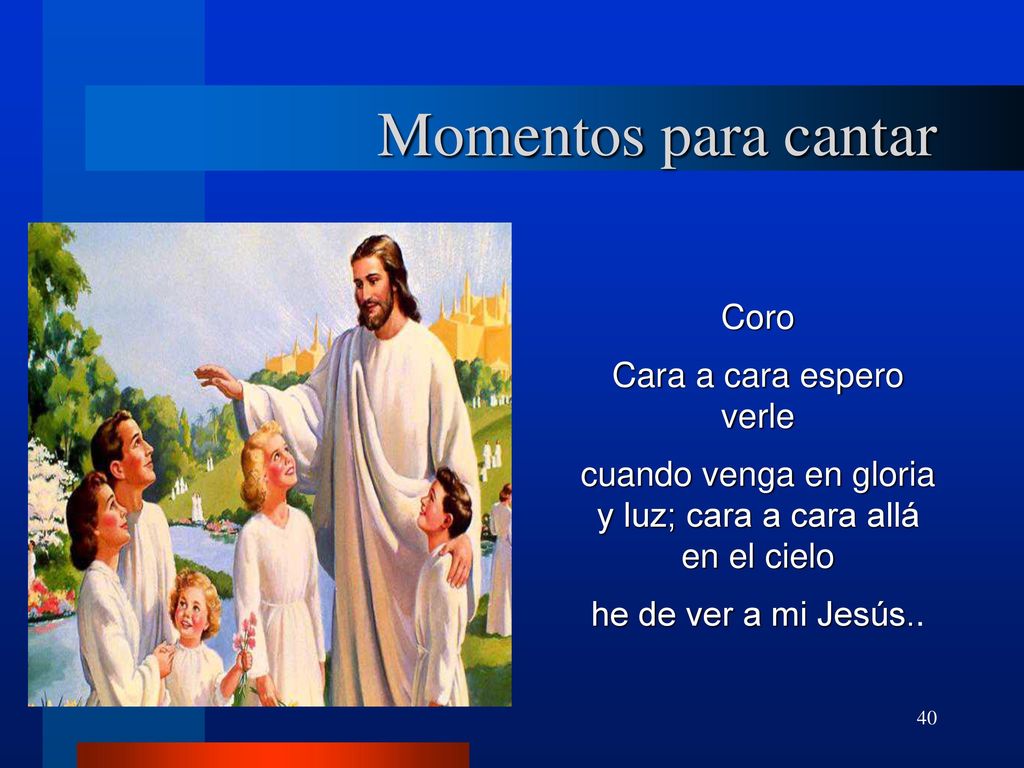 Momentos para cantar Coro Cara a cara espero verle