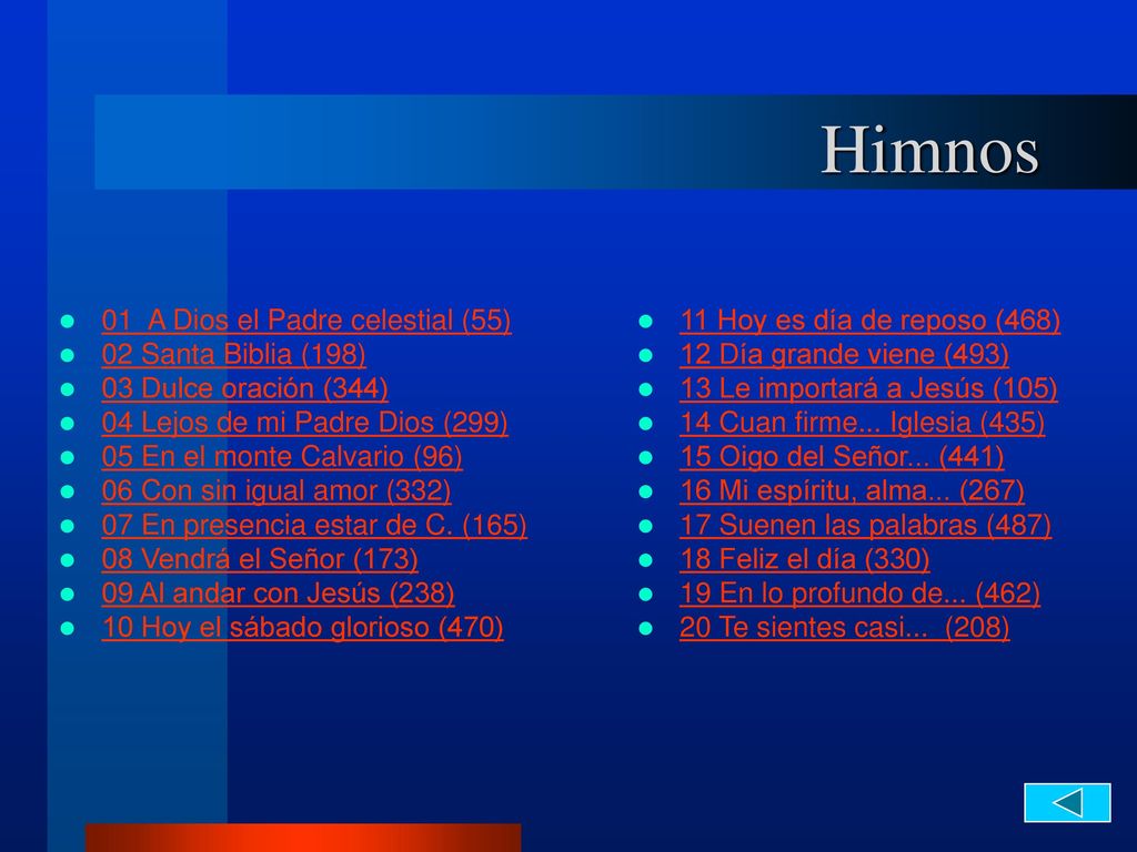 Himnos 01 A Dios el Padre celestial (55) 02 Santa Biblia (198)