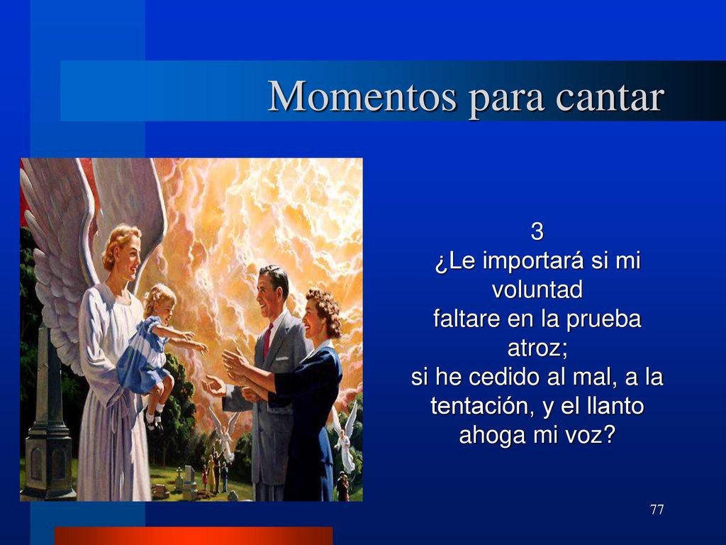 Momentos para cantar 3 ¿Le importará si mi voluntad