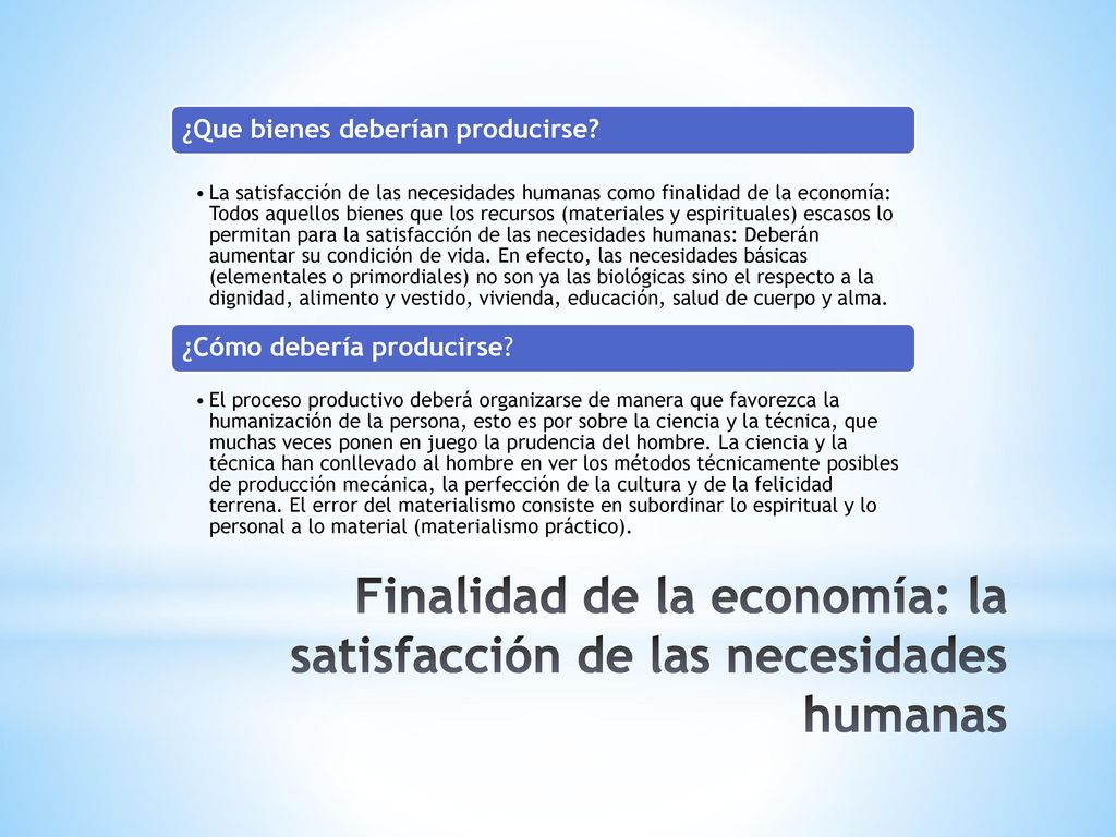 Finalidad de la economía: la satisfacción de las necesidades humanas