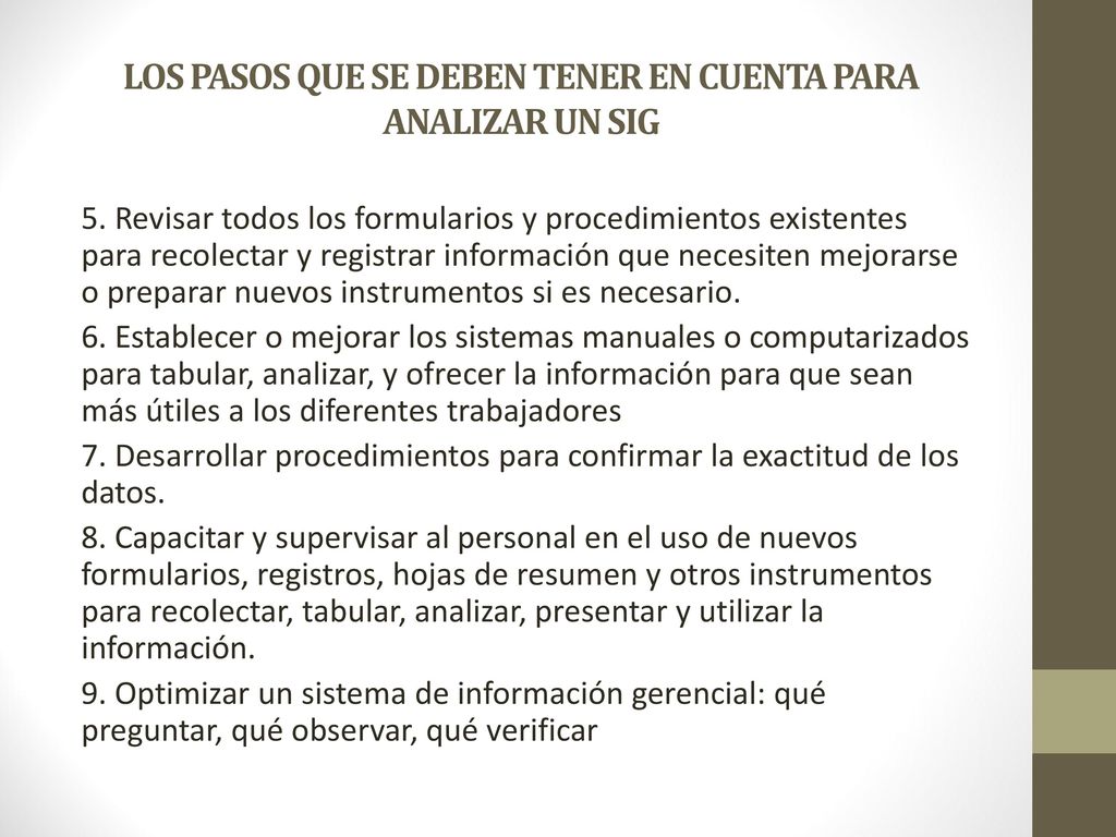 LOS PASOS QUE SE DEBEN TENER EN CUENTA PARA ANALIZAR UN SIG