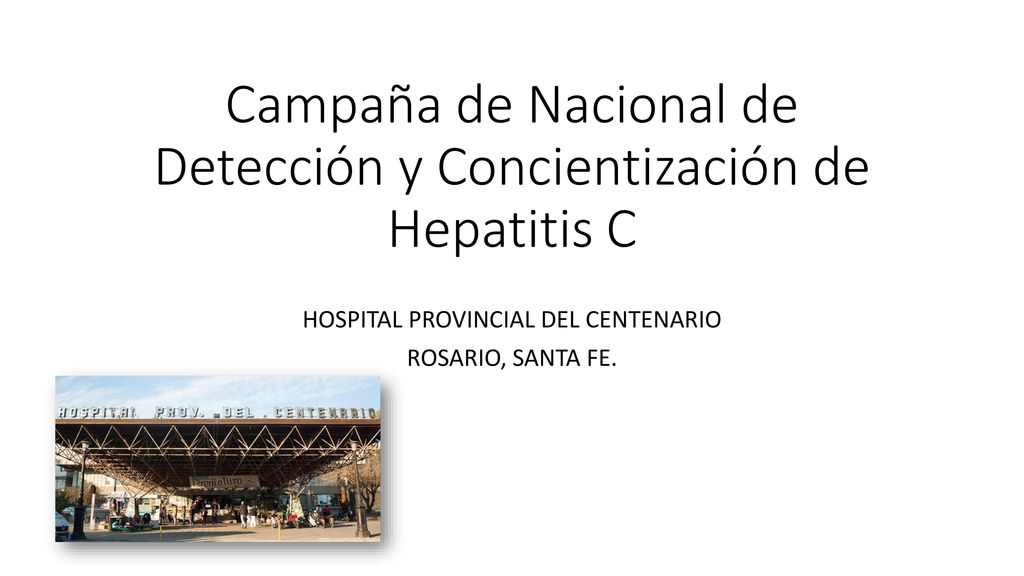 Campaña de Nacional de Detección y Concientización de Hepatitis C