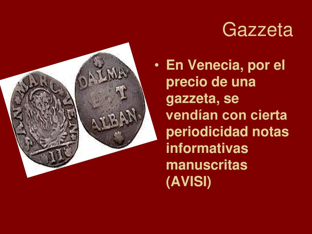 Gazzeta En Venecia, por el precio de una gazzeta, se vendían con cierta periodicidad notas informativas manuscritas (AVISI)