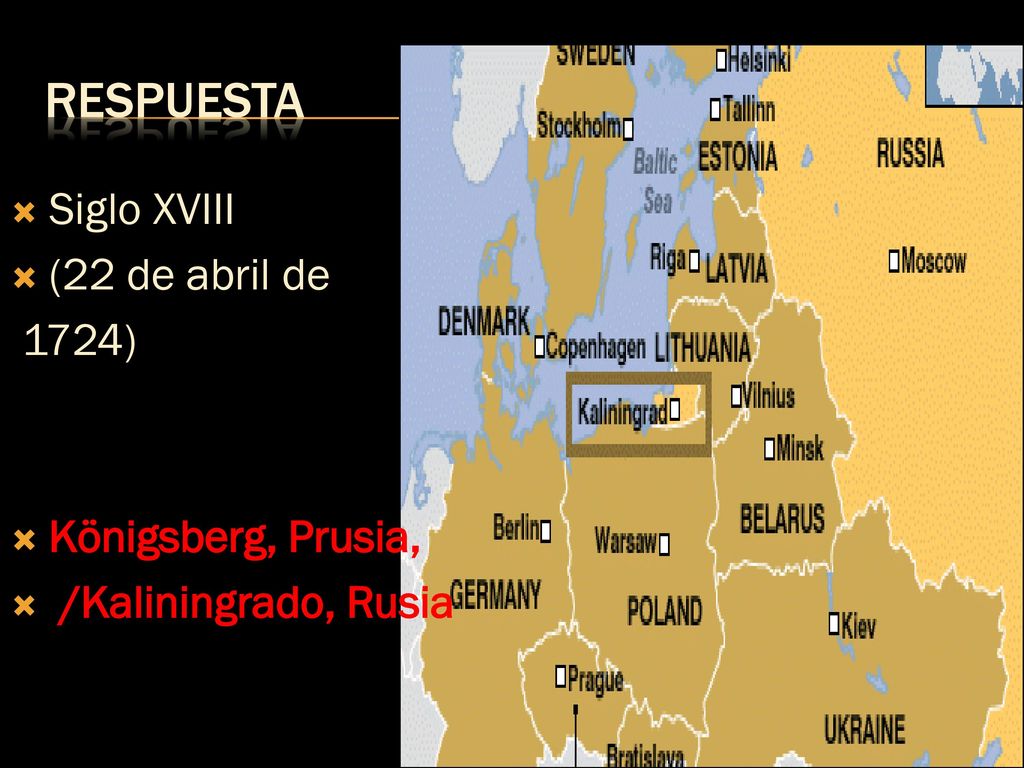respuesta Siglo XVIII (22 de abril de 1724) Königsberg, Prusia,
