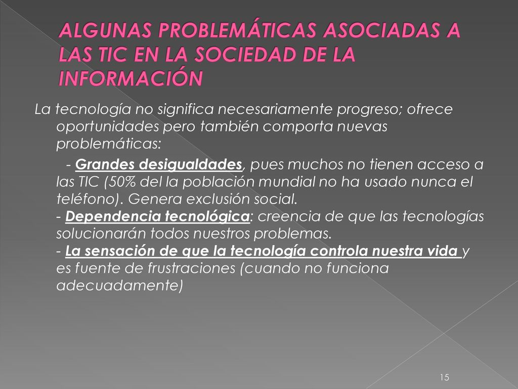 ALGUNAS PROBLEMÁTICAS ASOCIADAS A LAS TIC EN LA SOCIEDAD DE LA INFORMACIÓN